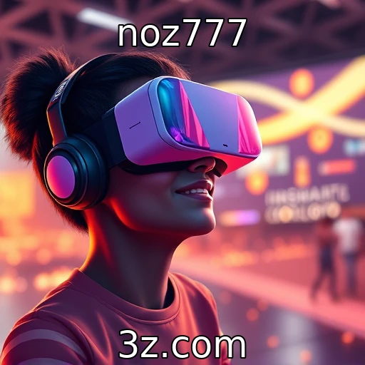 Tendências em realidade virtual e aumentada - noz777